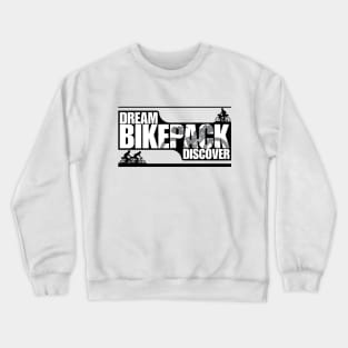 Dream Bikepack Discover White on Light Color Crewneck Sweatshirt